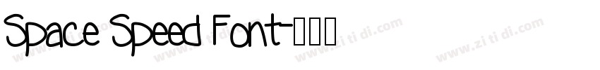 Space Speed Font字体转换